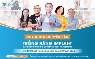 Dr Care - Implant Clinic: Nha khoa chuyên sâu trồng răng Implant với đội ngũ bác sĩ hàng đầu.